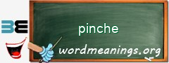 WordMeaning blackboard for pinche